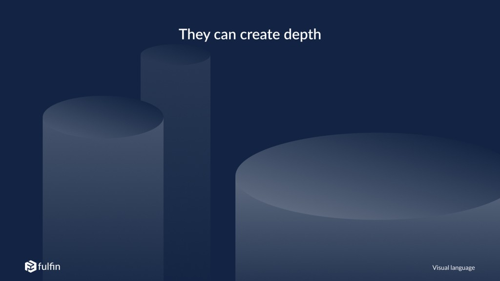 Cylinders creating depth